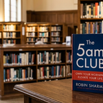 The 5 AM Club Summary in Hindi: सुबह 5 बजे उठने का जादू और ज़िंदगी बदलने का फॉर्मूला
